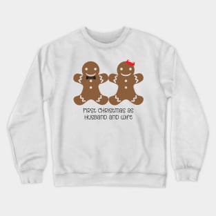 First Christmas as Husband and Wife Crewneck Sweatshirt